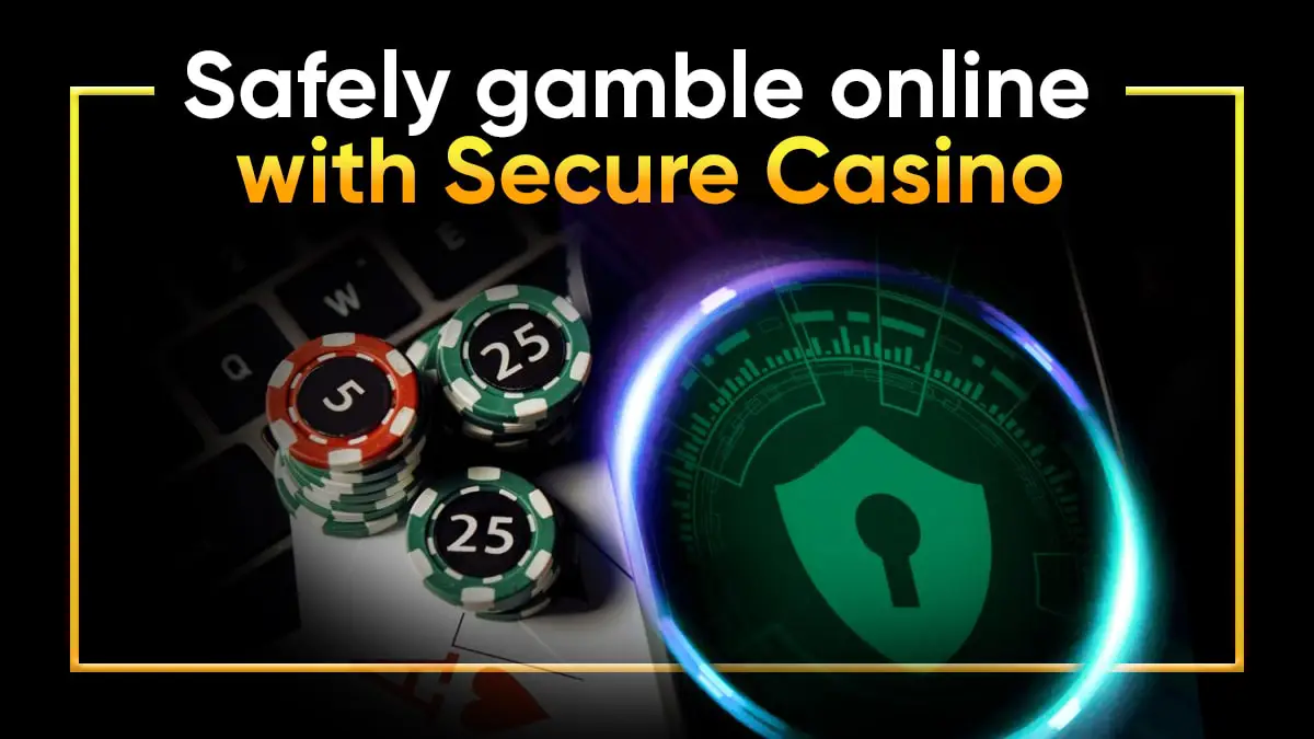 what-to-look-for-when-seeking-a-secure-online-casino What to Look for When Seeking a Secure Online Casino